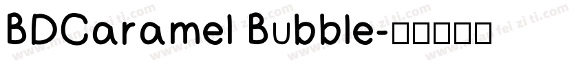 BDCaramel Bubble字体转换